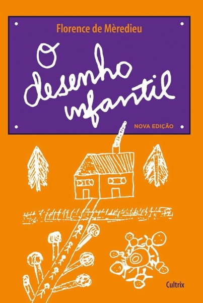 O Desenho Infantil  Florence De MÃ¨redieu  9788531614361  Amazon